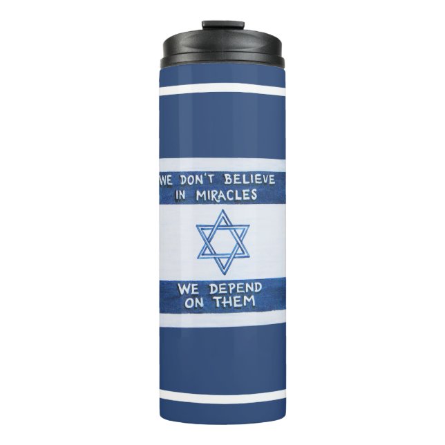 We Depend On Miracles Thermal Tumbler (Front)