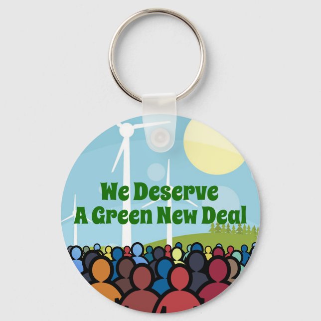 We Deserve a Green New Deal Key Ring (Front)