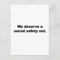 We deserve a social safety net
