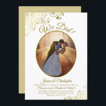 We Did! Gold & White Wedding Reception After Party Invitation<br><div class="desc">This beautiful wedding reception or after party invitation features an elegant script title reading "We Did!" It has a simple yet elegant design with fancy gold script lettering on a classic white background, and your photo in an oval frame surrounded by ornate golden faux foil curls and swirls. Perfect for...</div>