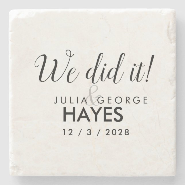 We did it Script Text Wedding Favor Stone Coaster (Front)