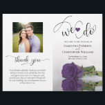 We Do Amethyst Purple Rose & Photo Wedding Program<br><div class="desc">This beautiful wedding program is both modern and elegant. The DIY folded design features modern script lettering on the front reading "we do" with the names of the couple and wedding date/location. There is a photo of a beautiful amethyst purple coloured rose reflecting in a pool of water with waves...</div>