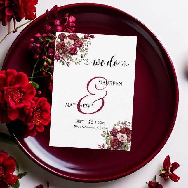 We do! Burgundy Floral Modern Script Wedding Save The Date (Creator Uploaded)