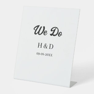 WE DO COUPLE NAME LETTER WEDDING DATE SIMPLE PEDESTAL SIGN