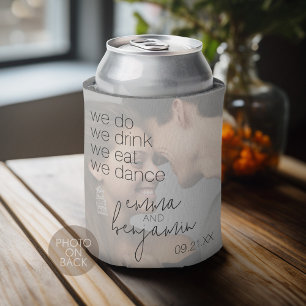 We Do Drink Eat Dance - Modern Wedding Can Cooler