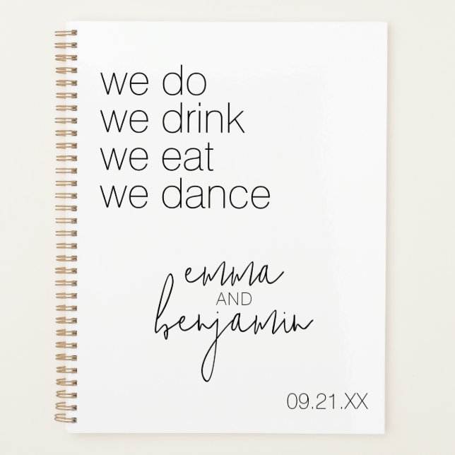 We Do Drink Eat Dance - Modern Wedding Planner (Front)