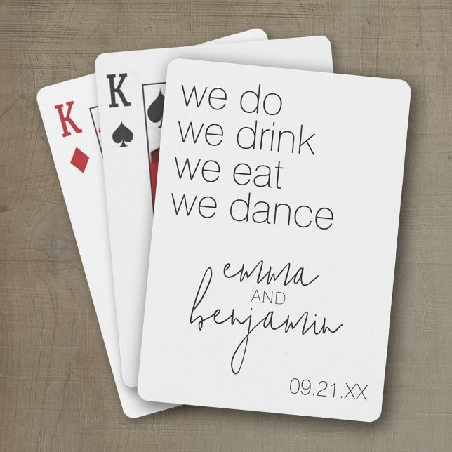 We Do Drink Eat Dance - Modern Wedding Playing Cards (Wedding and Anniversary Playing Cards - Personalize with your photo and information)