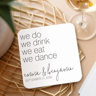 We Do Drink Eat Dance - Modern Wedding Square Paper Coaster