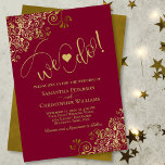 We Do! Elegant Frilly Burgundy & Gold Wedding Invitation<br><div class="desc">This beautiful wedding invitation is simple, modern, elegant, and fun. It features a beautiful burgundy and gold design with lacy golden faux foil frills and modern script lettering spelling out: We Do! with a cute heart positioned between the words. Romantic, classy, and glam, yet whimsical and joyful, this wedding invitation...</div>