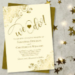 We Do! Elegant Frilly Gold & Ivory Cream Wedding Invitation<br><div class="desc">This beautiful wedding invitation is simple, modern, elegant, and fun. It features a beautiful ivory cream and gold design with lacy golden faux foil frills and modern script lettering spelling out: We Do! with a cute heart positioned between the words. Romantic, classy, and glam, yet whimsical and joyful, this wedding...</div>