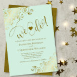 We Do! Elegant Frilly Mint Green & Gold Wedding Invitation<br><div class="desc">This beautiful wedding invitation is simple, modern, elegant, and fun. It features a beautiful mint green and gold design with lacy golden faux foil frills and modern script lettering spelling out: We Do! with a cute heart positioned between the words. Romantic, classy, and glam, yet whimsical and joyful, this wedding...</div>