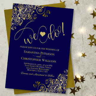 We Do! Elegant Frilly Navy Blue & Gold Wedding Invitation