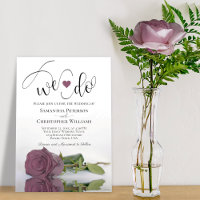 We Do! Elegant Mauve Pink Rose Romantic Wedding