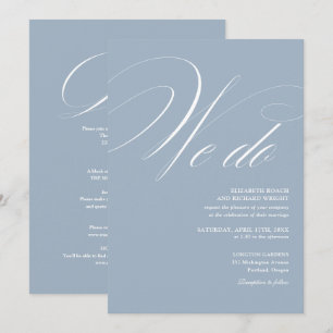 We Do Elegant Script All In One Dusty Blue Wedding Invitation
