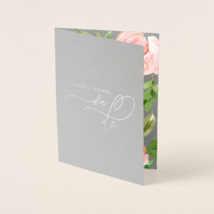 We do floral watercolor and real foil wedding card