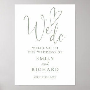 We Do Love Heart Sage Green Wedding Welcome Sign