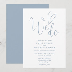 We Do Love Heart Script Dusty Blue Wedding Invitation