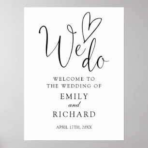 We Do Love Heart Wedding Welcome Sign