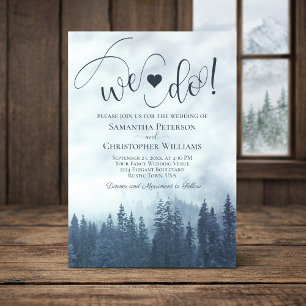 We Do! Misty Blue Pines Rustic Romantic Wedding Invitation
