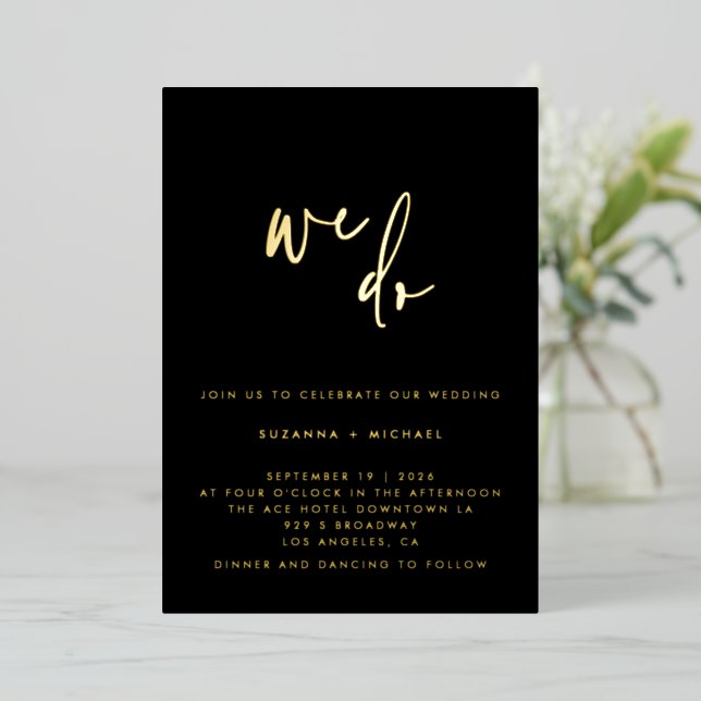 We Do Modern Black Calligraphy Wedding Gold Foil I (Standing Front)