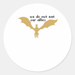 We Do Not Eat Our Allies - Dragon Sticker 