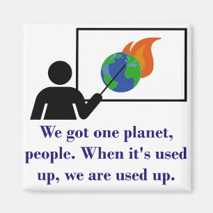 We Do Not Inherit The Earth - Climate Change Quote Magnet