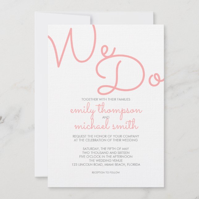 We Do | Pink Modern Typography Wedding Invitation (Front)