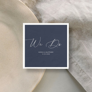 We Do Romantic Script Navy Blue Wedding Napkin