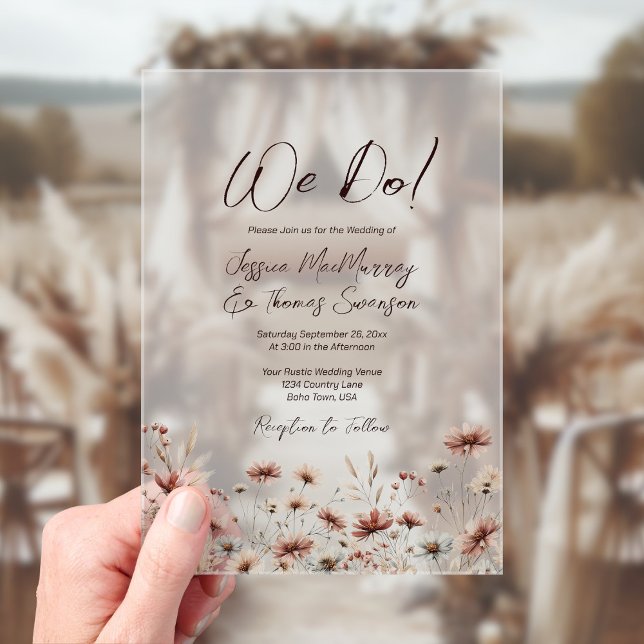 We Do! Rustic Bohemian Sienna Wildflowers Wedding Acrylic Invitations (Frosted Acrylic with Rectangle Cut)