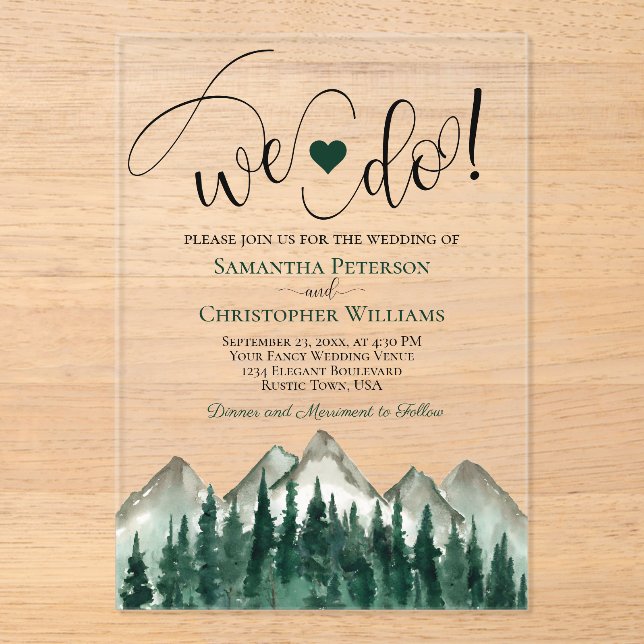 We Do! Rustic Elegant Mountains & Pines Wedding Acrylic Invitations (Front)