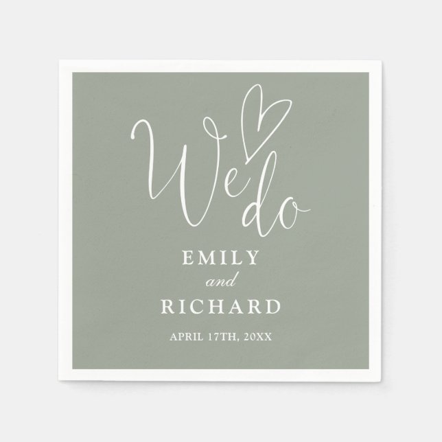 We Do Script Love Heart Sage Green Wedding Napkin (Front)