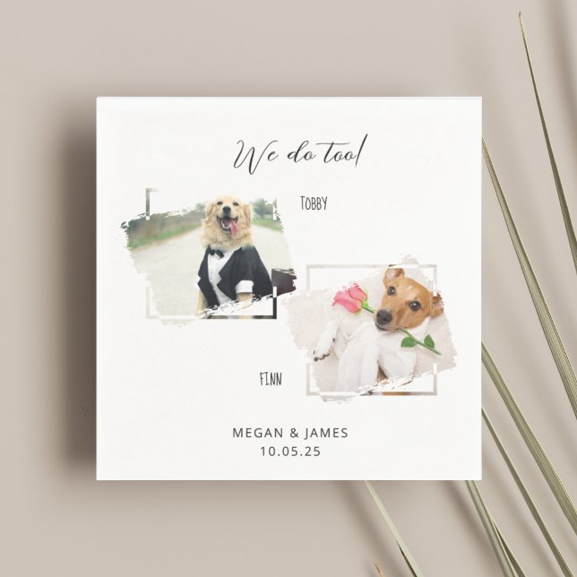 We do too 2 Photo Frames Dogs Wedding Napkin (Creator Uploaded)