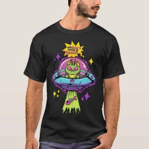 We Don t Come in Peace Space Cosmic Cat UFO Alien T-Shirt