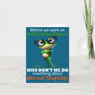 We Don't Before Work Artificial Intelligence Why Card