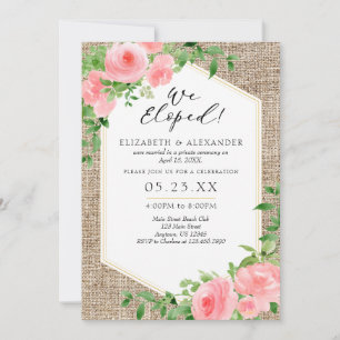 We Eloped Burlap Pink Floral Wedding Elopement Invitation