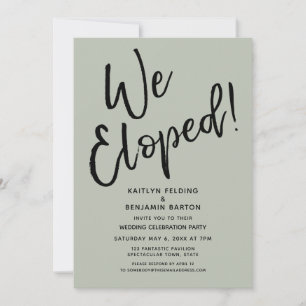 We Eloped! Casual Sage Post Wedding Celebration Invitation