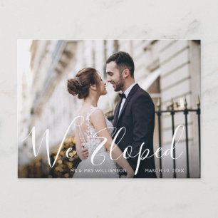 WE ELOPED fun script wedding Announcement Postcard