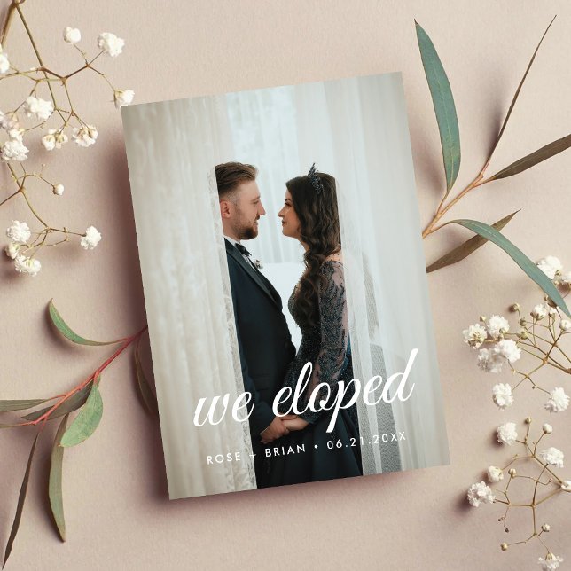 We Eloped Minimalistic Script Custom Photo Wedding Announcement (Creator Uploaded)