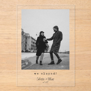 We Eloped Modern Minimalist Typography Photo Acrylic Invitations