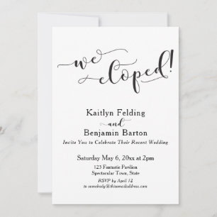 We Eloped! Script Black and White Reception Invitation