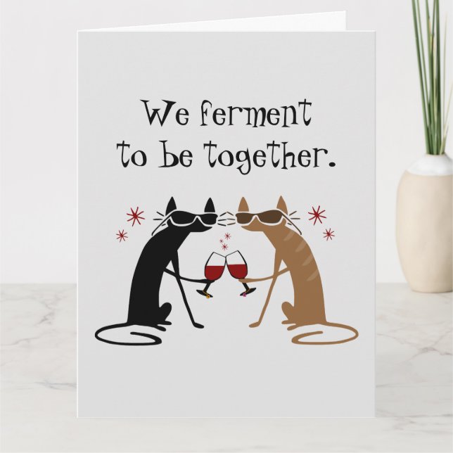 We Ferment to Be Together Wine Pun Card (Front)