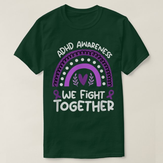 We Fight Together  ADHD Awareness Shirt  ADHD  (Design Front)