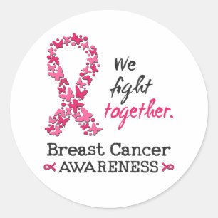We fight together against Breast Cancer Classic Round Sticker