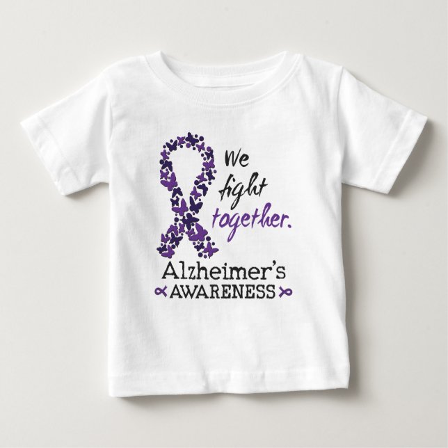 We fight together - Alzheimer awareness Baby T-Shirt (Front)