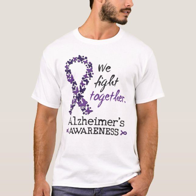 We fight together - Alzheimer awareness T-Shirt (Front)