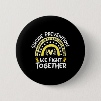 We Fight Together Awareness For Suicide Prevention 6 Cm Round Badge