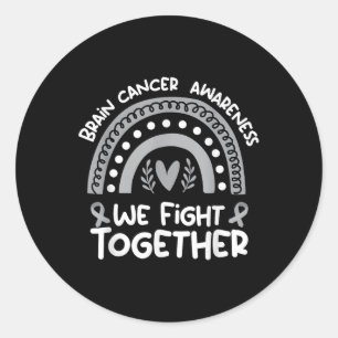 We Fight Together Brain Cancer Awareness Shirt Bra Classic Round Sticker
