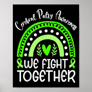 We Fight Together _ Cerebral Palsy Awareness Poster