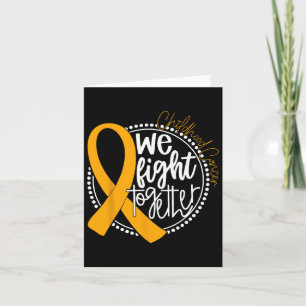 We Fight Together Childhood Cancer Awareness Gold Card