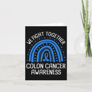We Fight Together Colon Cancer Awareness Long Slee Card